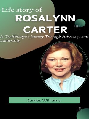 cover image of Life story of Rosalynn Carter